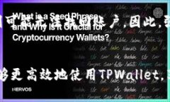   TPWallet不显示金额的原因及解决方法详解 /  gu